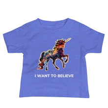 Load image into Gallery viewer, A heather columbia blue-colored  &quot;I Want To Believe&quot; jersey-style short sleeve  t-shirt from Real Unicorn Apparel designed to be worn by babies. It features a fun, majestic looking unicorn.

